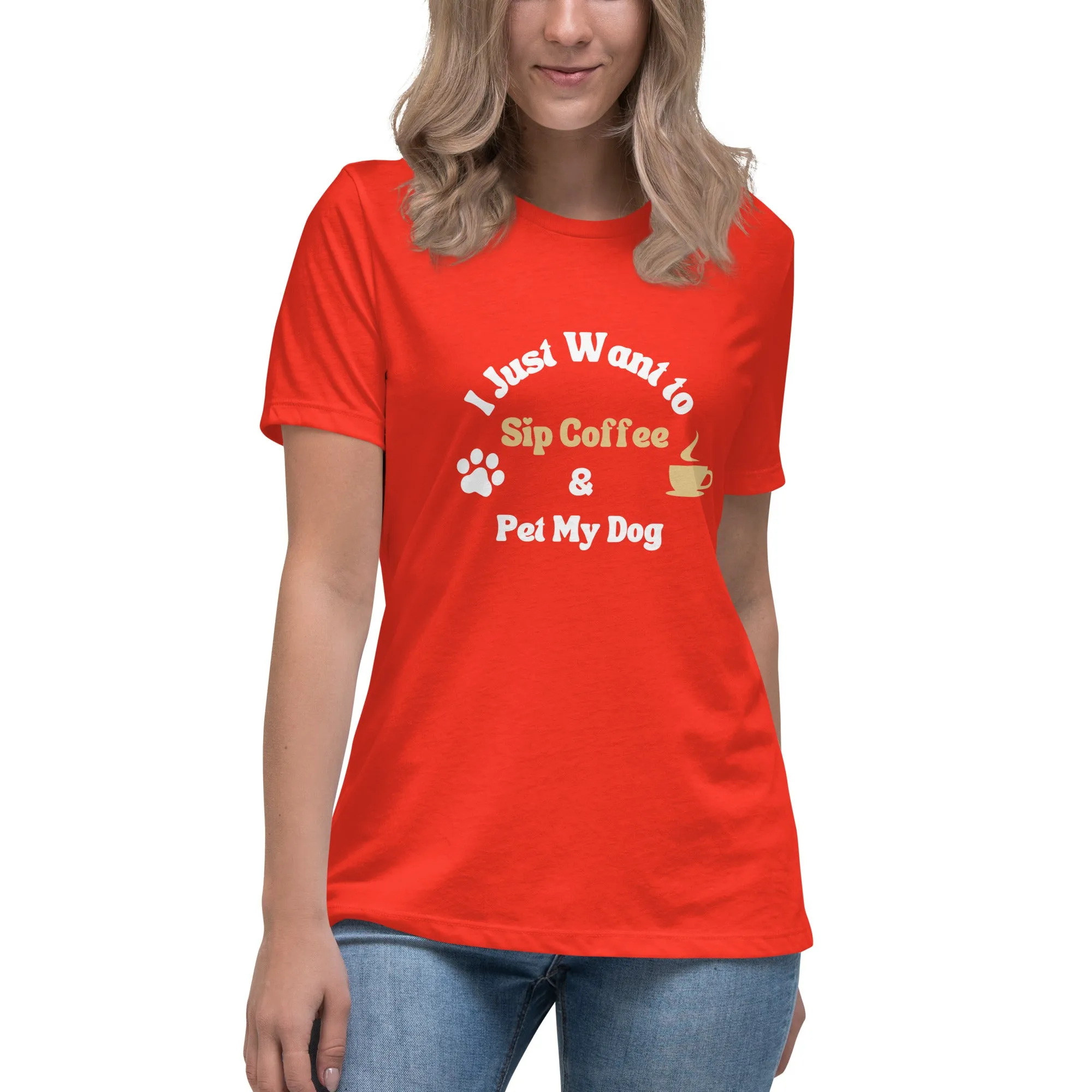 Women's Premium Cotton Relaxed T-Shirt - I Just Want To Sip Coffee & Pet My Dog
